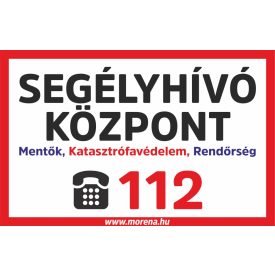  112 Segélyhívó központ telefonszámok túzvédelmi tábla, matrica