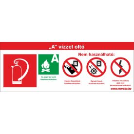   "A" vízzel oltó készülék tűzvédelmi matrica, tűzvédelmi tábla 16x25 cm