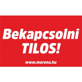 Bekapcsolni tilos! tűzvédelmi matrica, tűzvédelmi tábla