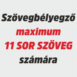 Szövegbélyegző max. 11 sor szöveggel