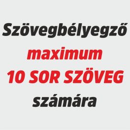 Szövegbélyegző max. 10 sor szöveggel