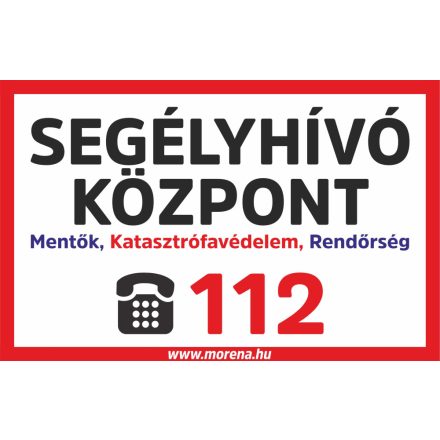 112 Segélyhívó központ telefonszámok túzvédelmi tábla, matrica