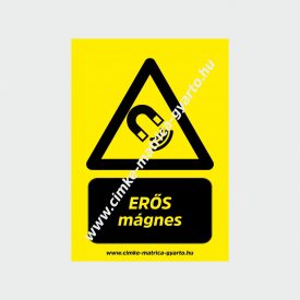 Erős mágnes figyelmeztető tábla, matrica