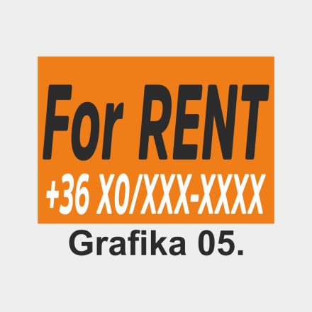 For RENT tábla, matrica, molinó