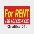 For RENT tábla, matrica, molinó