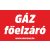 GÁZ főelzáró tűzvédelmi matrica, tűzvédelmi tábla