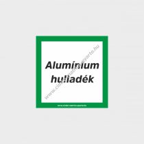 Aluminium hulladék környezetvédelmi matrica, tábla