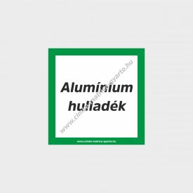 Aluminium hulladék környezetvédelmi matrica, tábla