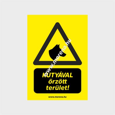 Kutyával őrzött terület figyelmeztető tábla, matrica