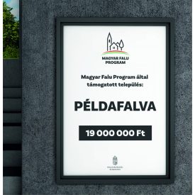   Magyar Falu Program Magyar Falu Támogatói Összefoglaló Tábla