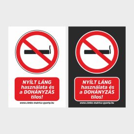  Nyílt láng használata és a dohányzás tilos tábla, matrica