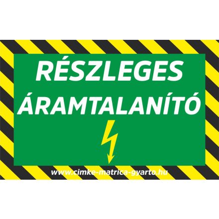 Részleges áramtalanító Matrica, tábla 