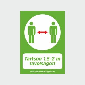   Tartson távolságot! öntapadó matrica/tábla A4-A3-A2-A1 méretben
