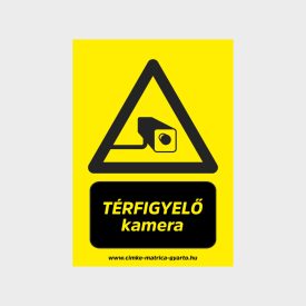 Térfigyelő kamera tábla, matrica A4-A3-A2 méret