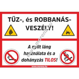 Tűz-, és robbanásveszély túzvédelmi tábla, matrica