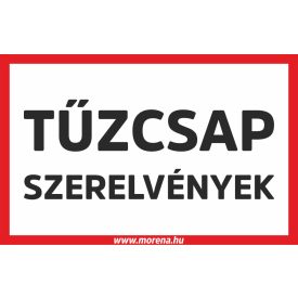   Tűzcsap szerelvények tűzvédelmi matrica, tűzvédelmi tábla 16x25 cm