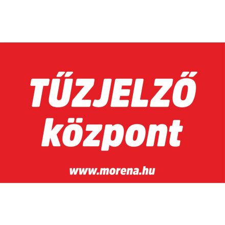 Tűzjelző központ tűzvédelmi matrica, tűzvédelmi tábla