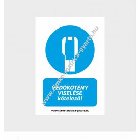   Védőkötény viselése kötelező! rendelkező tábla, matrica